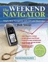 The Weekend Navigator, 2nd Edition - Robert Sweet
