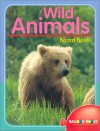 Wild Animals Board Book - Sterling Publishing Company, Inc., Sterling Publishing