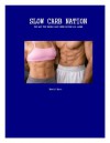 Slow Carb Nation - David Barr