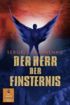 Der Herr der Finsternis (Gulliver) (German Edition) - Sergej Lukianenko, Christiane Pöhlmann