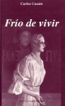 Frío de Vivir - Carlos Castán, Carlos Castan