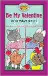 Yoko & Friends School Days: Be My Valentine - Book #5 - Rosemary Wells, John Abbott Nez