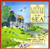 The Little House by the Sea (Red Fox Picture Books) - Benedict Blathwayt