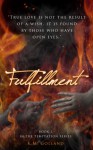 Fulfillment - K.M. Golland