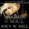 Mirror of My Soul - Joey W. Hill, Maxine Mitchell