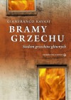 Bramy Grzechu. Siedem grzechów głównych. - Gianfranco Ravasi