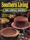 Southern Living 1990 Annual Recipes - Southern Living Magazine