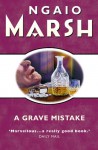 Grave Mistake (Roderick Alleyn, #30) - Ngaio Marsh