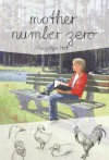 Mother Number Zero - Marjolijn Hof