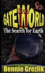 Gateworld Book II - Bennie Grezlik