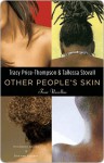 Other People's Skin: Four Novellas - Tracy Price-Thompson, TaRessa Stovall