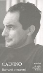 Romanzi e racconti - vol. 1 - Italo Calvino