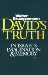 David's Truth in Israel's Imagination and Memory - Walter Brueggemann