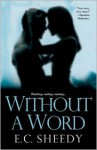 Without a Word - E.C. Sheedy