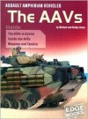 Assault Amphibian Vehicles: The Aavs - Michael Green, Gladys Green