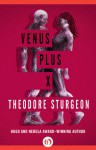 Venus Plus X - Theodore Sturgeon