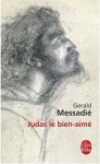 Judas le bien-aimé - Gerald Messadié