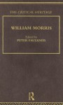 William Morris: The Critical Heritage - Peter Faulkner