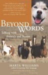 Beyond Words - Marta Williams, D.V.M. Marty Becker