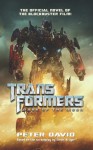 Transformers 3: Dark Of The Moon: Movie Novelisation - Peter David