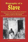 Biography of a Slave - Being the Experiences of REV. Charles Thompson, a Preacher of the United Brethren Church, While a Slave in the South. Together - Charles Thompson