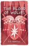 Blood of Wolves - Sulari Gentill
