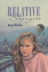 Relative Strangers - Jean Ferris