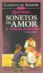 Sonetos de Amor y Otros Poemas - Francisco de Quevedo