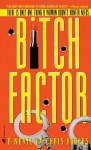 Bitch Factor - Chris Rogers