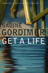 Get A Life - Nadine Gordimer