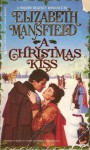 A Christmas Kiss - Elizabeth Mansfield