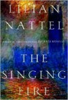 The Singing Fire - Lilian Nattel