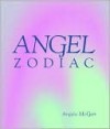 Angel Zodiac - Angela McGerr, Richard Rockwood
