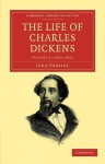 The Life of Charles Dickens - Volume 2 - John Forster