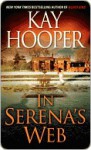 In Serena's Web - Kay Hooper