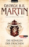 Die Königin der Drachen (Das Lied von Eis und Feuer, #6) - George R.R. Martin, Andreas Helweg