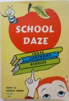 School Daze: Jokes, Cartoons, Riddles - Arthur Liebers