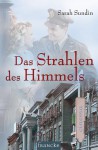 Das Strahlen des Himmels - Sarah Sundin