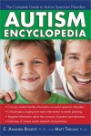 Autism Encyclopedia: The Complete Guide to Autism Spectrum Disorders - E. Amanda Boutot