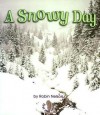 A Snowy Day - Robin Nelson