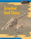 Grassland Food Chains - Louise Spilsbury, Richard Spilsbury