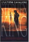 L'ultimo cavaliere (La torre nera, #1) - Tullio Dobner, Stephen King