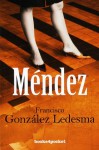 Méndez - Francisco González Ledesma