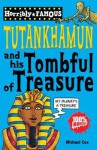 Tutankhamun and His Tombful of Treasure - Michael Cox