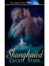 Shanghaied (Hollywood After Dark, Book Seven) - Cricket Starr