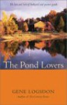 The Pond Lovers - Gene Logsdon