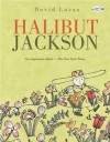 Halibut Jackson - David Lucas