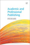 Academic and Professional Publishing - Robert Campbell, Ed Pentz, Ian Borthwick