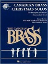 The Canadian Brass Christmas Solos For Trumpet and Piano Intermediate Level - The Canadian Brass, Richard Walters
