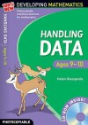 Handling Data: Ages 9 10 (100% New Developing Maths) - Helen Glasspoole, Hilary Koll, Steve Mills